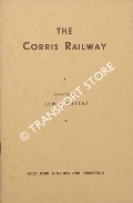 The Corris Railway by COZENS, Lewis